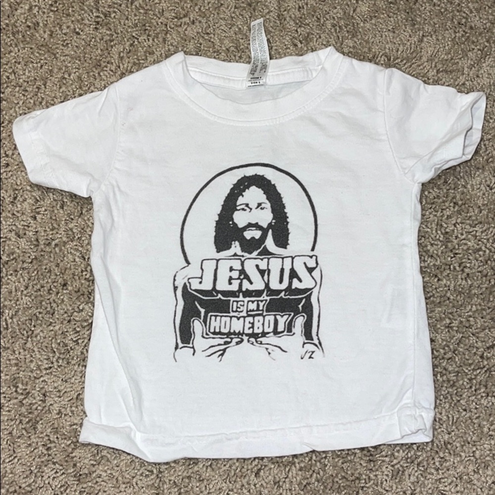 Jesus is my homeboy t-shirt 6 months